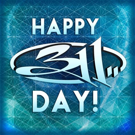 311 day - “HAPPY 311 DAY!!! Much love to 311 fans worldwide! Catch the livestream tonight or we’ll see you at the shows in Vegas! The celebration is on! #311DAY2022”